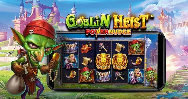 Goblin Heist Powernudge สล็อตออนไลน์ - " Goblin Heist Powernudge online slots "