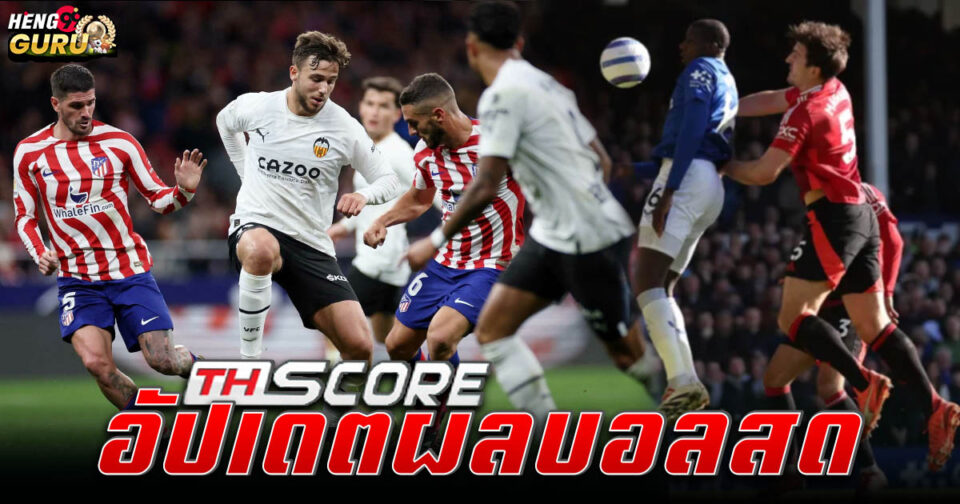 thscore -"Football betting"